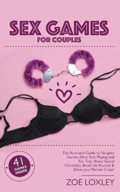 Sex Games for Couples, LOXLEY,  Zoe - Paperback - 9781801187039