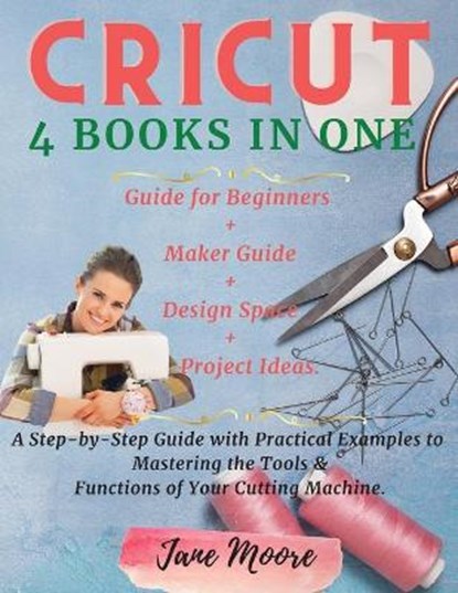 Cricut for Beginners, MOORE,  Jane - Paperback - 9781801189033