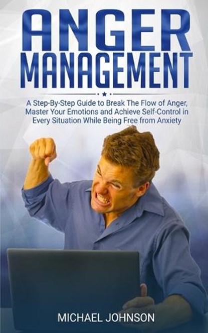 Anger Management, JOHNSON,  Michael - Paperback - 9781801205986