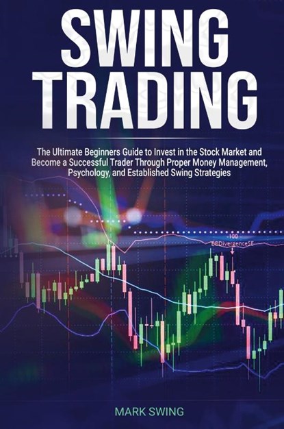 Swing Trading, Mark Swing - Paperback - 9781801206082