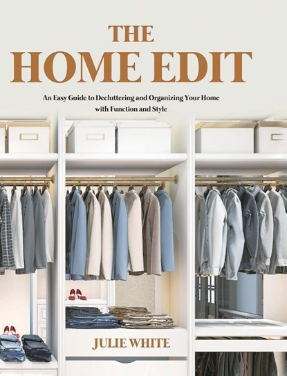 The Home Edit, Julie White - Gebonden - 9781801219778