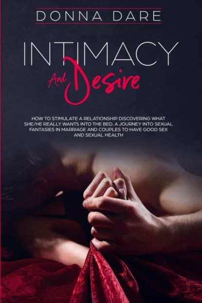 Intimacy and Desire, Donna Dare - Paperback - 9781801257404