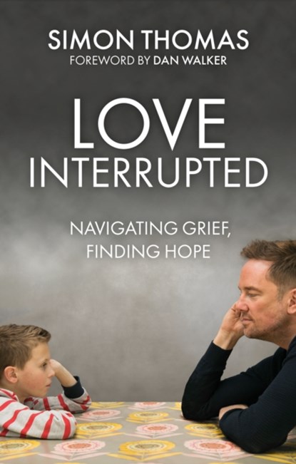 Love, Interrupted, Simon Thomas - Paperback - 9781801290043