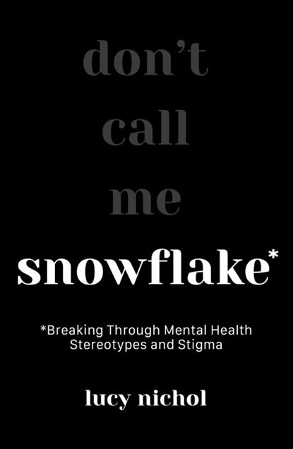 Snowflake, Lucy Nichol - Paperback - 9781801292177