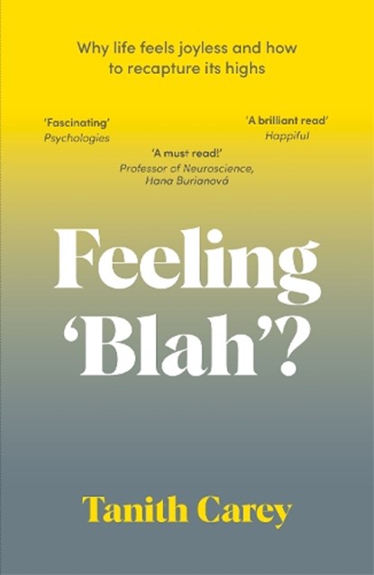 Feeling 'Blah'?, Tanith Carey - Paperback - 9781801293129