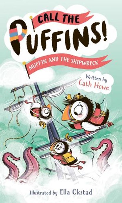 Call the Puffins: Muffin and the Shipwreck, Cath Howe - Paperback - 9781801301206