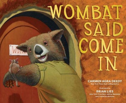 Wombat Said Come In, Carmen Agra Deedy - Paperback - 9781801301442