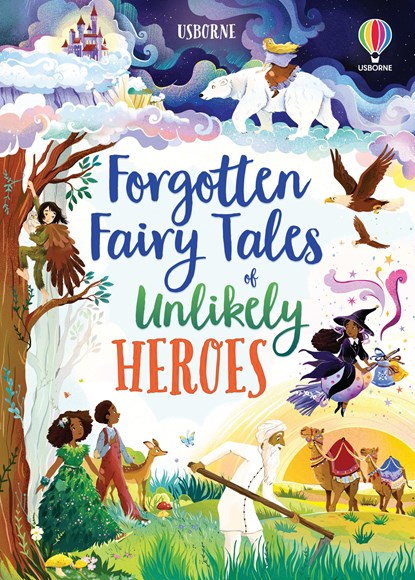 Forgotten Fairy Tales of Unlikely Heroes, Mary Sebag-Montefiore - Gebonden - 9781801310239