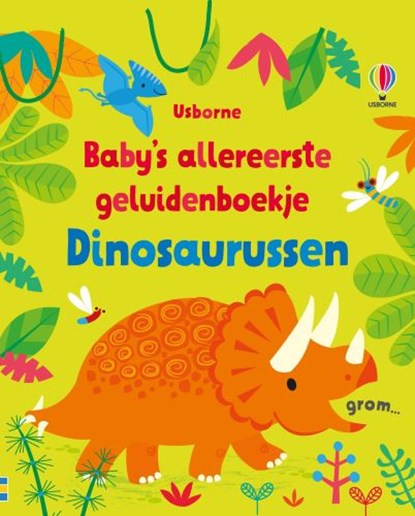 Baby’s allereerste geluidenboekje – Dinosaurussen, niet bekend - Gebonden - 9781801314541