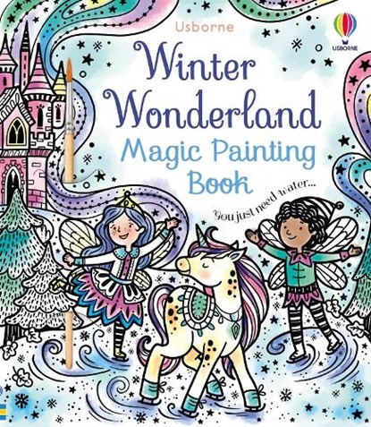 Winter Wonderland Magic Painting Book, Abigail Wheatley - Paperback - 9781801319157