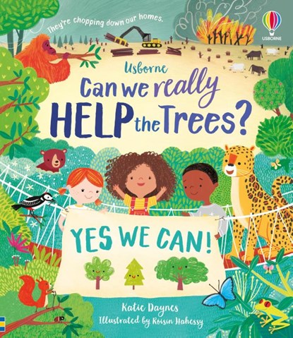 Can we really help the trees?, Katie Daynes - Gebonden - 9781801319911