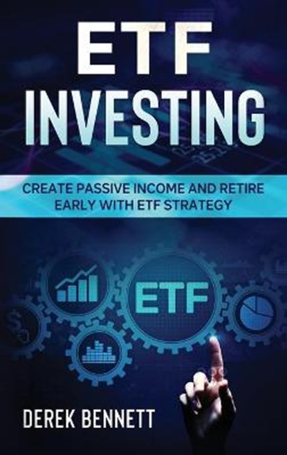 Etf Investing, BENNETT,  Derek - Gebonden - 9781801329910