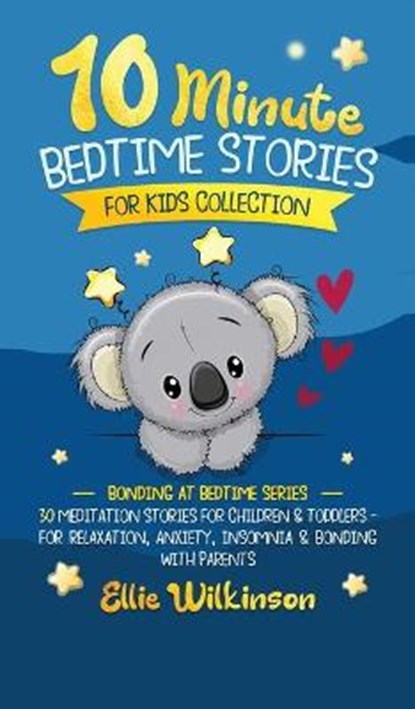 10-Minute Bedtime Stories For Kids Collection, WILKINSON,  Ellie - Gebonden - 9781801344005