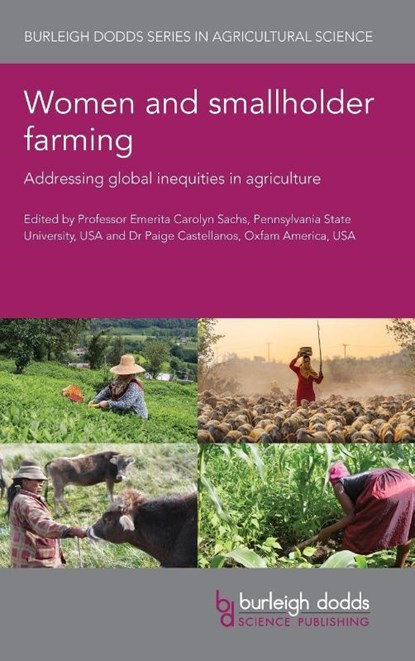Women and Smallholder Farming, Emerita Professor Carolyn (The Pennsylvania State University (United States)) Sachs ; Dr Paige (Oxfam) Castellanos - Gebonden - 9781801468053