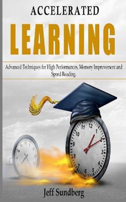 Accelerated Learning, Jeff Sundberg - Paperback - 9781801470315