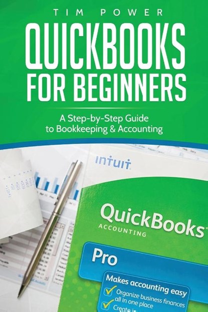 QuickBooks for Beginners, Tim Power - Paperback - 9781801490085