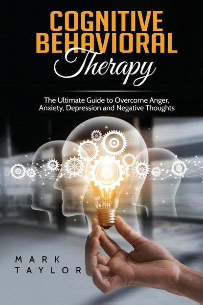 Cognitive Behavioral Therapy, Mark Taylor - Paperback - 9781801490122