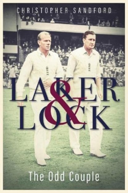 Laker and Lock, Christopher Sandford - Gebonden - 9781801500869