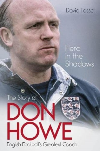 Hero in the Shadows, David Tossell - Gebonden - 9781801500876