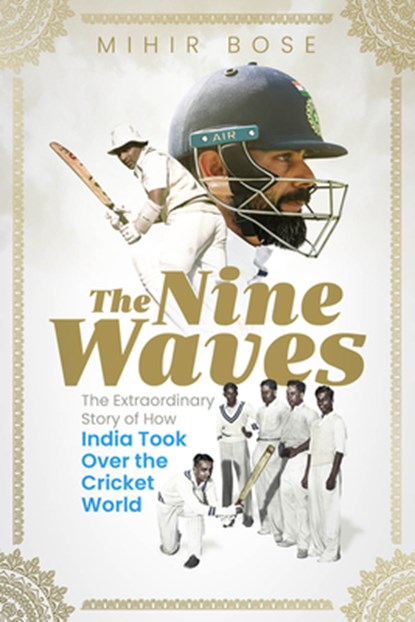 The Nine Waves, Mihir Bose - Gebonden - 9781801501040