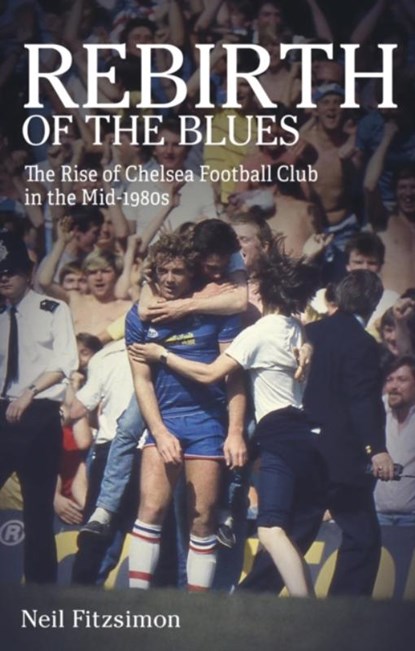 Rebirth of the Blues, Neil Fitzsimon - Paperback - 9781801503969
