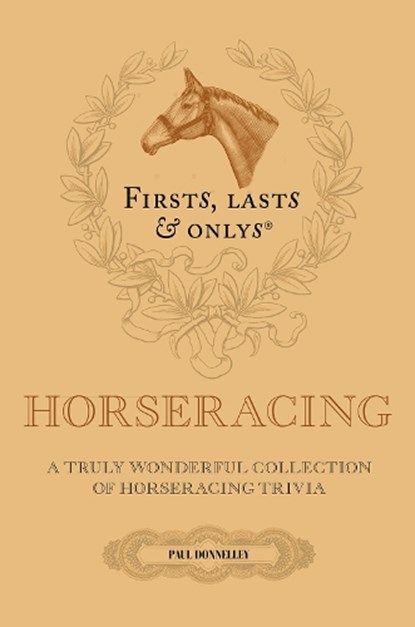 Firsts; Lasts and Onlys, Paul Donnelley - Gebonden - 9781801504911