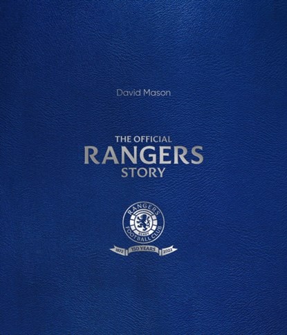The Rangers Story, David Mason - Gebonden - 9781801505628