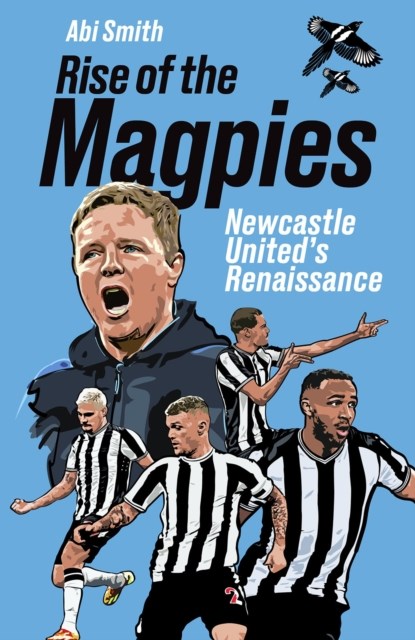 Rise of the Magpies, Abi Smith - Gebonden - 9781801507639