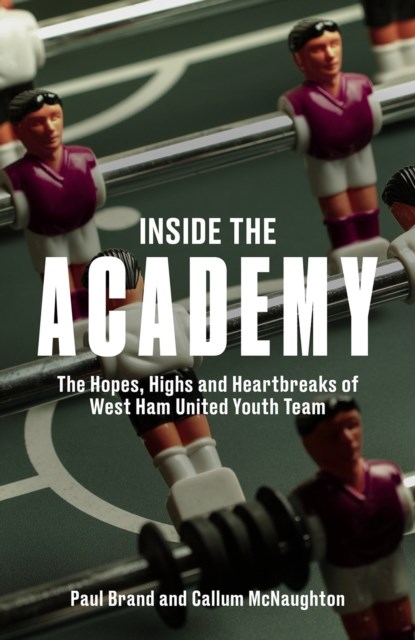 Inside the Academy, Callum McNaughton ; Paul Brand - Gebonden - 9781801509794