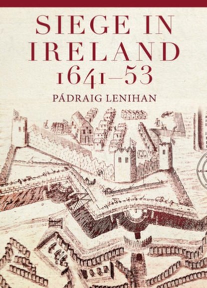Siege in Ireland, 1641-53, Padraig Lenihan - Gebonden - 9781801511728
