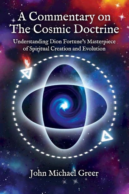 A Commentary on 'The Cosmic Doctrine', John Michael Greer - Paperback - 9781801520102