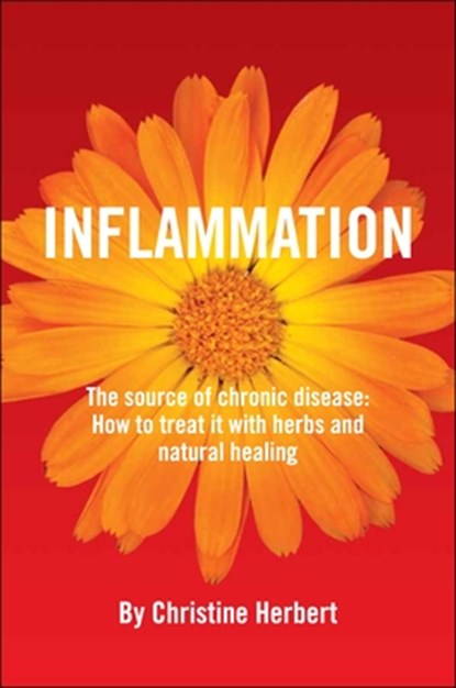 Inflammation, the Source of Chronic Disease, Christine Herbert - Paperback - 9781801520171