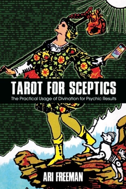 Tarot for Sceptics, Ari Freeman - Paperback - 9781801521673