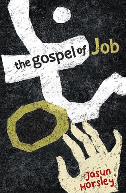 The Gospel of Job, Jasun Horsley - Paperback - 9781801522533