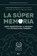 La Super Memoria, Edoardo Zeloni Magelli - Paperback - 9781801543125