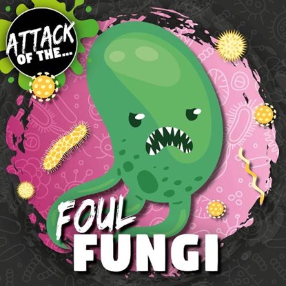 Foul Fungi, William Anthony - Paperback - 9781801559249