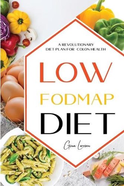 Low-Fodmap Diet, LARSEN,  Gina - Paperback - 9781801572552