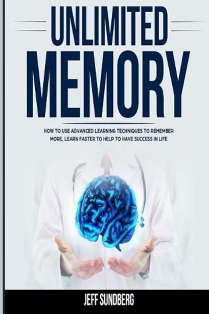 Unlimited Memory, SUNDBERG,  Jeff - Paperback - 9781801576789