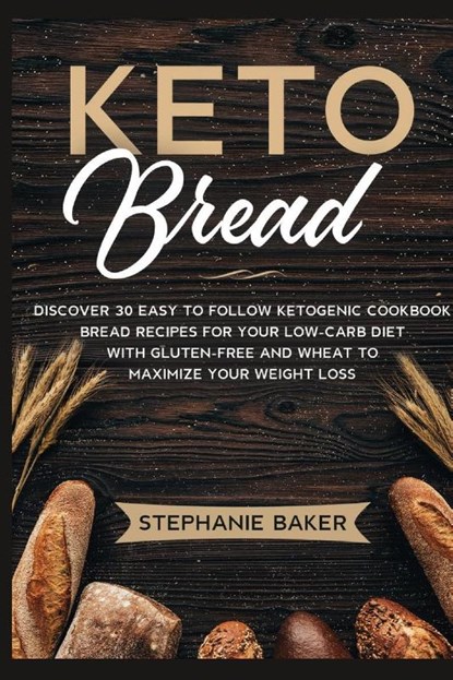Keto Bread, Stephanie Baker - Paperback - 9781801581103