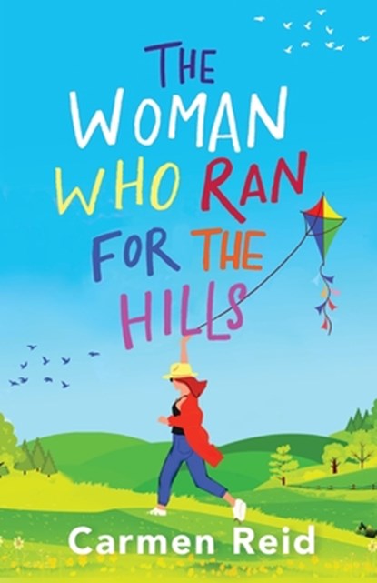 The Woman Who Ran For The Hills, Carmen Reid - Paperback - 9781801628099