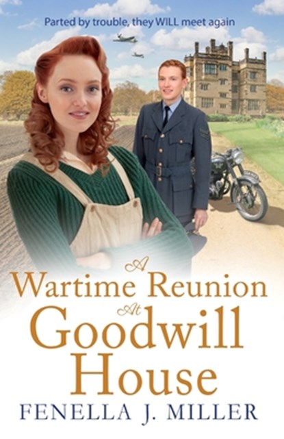 A Wartime Reunion at Goodwill House, Fenella J Miller - Paperback - 9781801628655