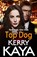 Top Dog, Kerry Kaya - Paperback - 9781801629867
