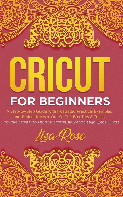 Cricut For Beginners, Lisa Rose - Gebonden - 9781801687379