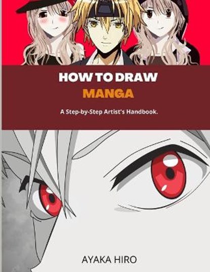 How to Draw Manga, HIRO,  Ayaka - Paperback - 9781801720199