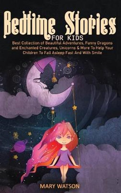 Bedtime Stories for Kids, Mary Watson - Gebonden - 9781801724340