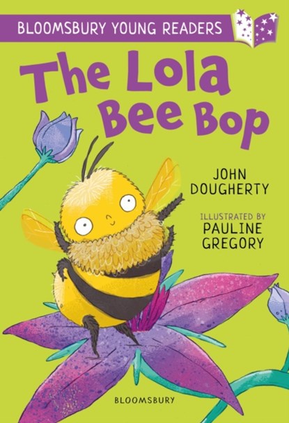 The Lola Bee Bop: A Bloomsbury Young Reader, John Dougherty - Paperback - 9781801990882