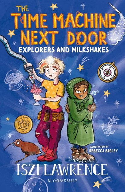 The Time Machine Next Door: Explorers and Milkshakes, Iszi Lawrence - Paperback - 9781801991049