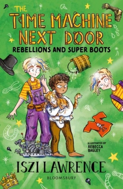 The Time Machine Next Door: Rebellions and Super Boots, Iszi Lawrence - Paperback - 9781801991124