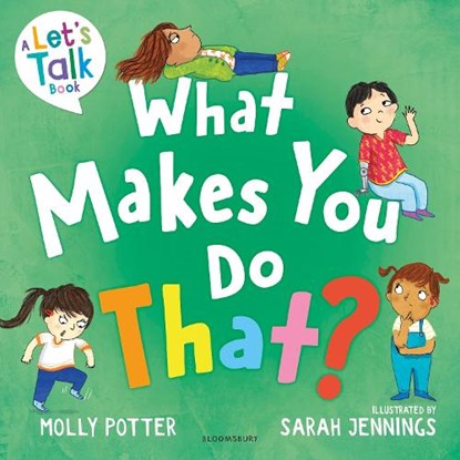 What Makes You Do That?, Molly Potter - Paperback - 9781801994873