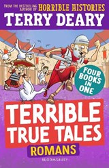 Terrible True Tales: Romans - Terry Deary - 9781801995009